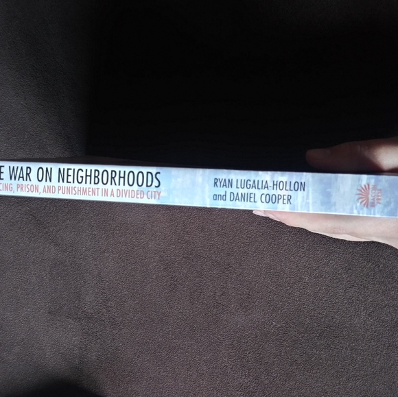 The War on Neighborhoods by Ryan Lugalia-Hollon - Picture 2 of 3